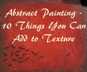 10 Things You Can Add to Texture